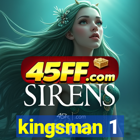 kingsman 1